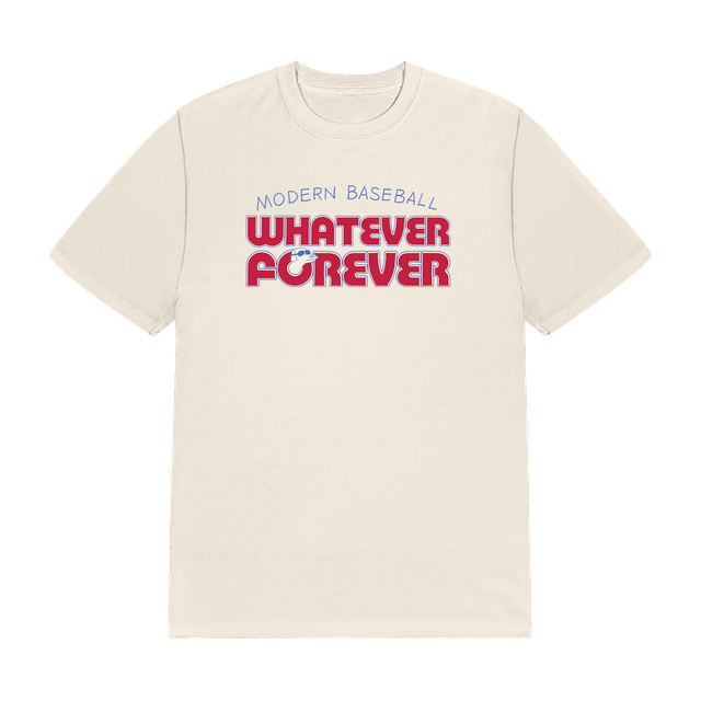 Whatever Forever T-Shirt