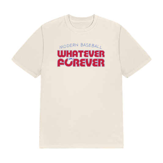 Whatever Forever T-Shirt