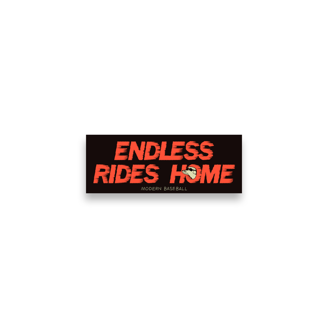 Endless Ride Home Bumper Sticker