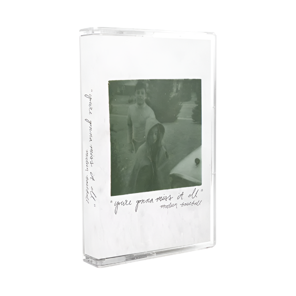 You're Gonna Miss It All - Cassette